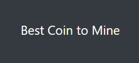 Best Coin to Mine